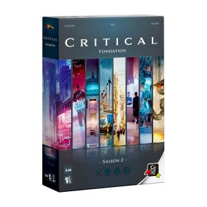 CRITICAL FONDATION SAISON 2