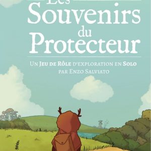 LES SOUVENIRS DU PROTECTEUR - Jeu de Rôle Solo