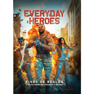 EVERYDAY HEROES - Livre de base