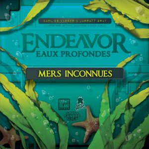 ENDEAVOR EAUX PROFONDES - Ext. Mers Inconnues