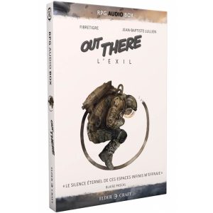 RPG Audio BOX : Out There : l'Exil