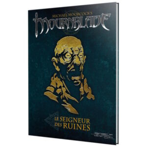 Mournblade : Le Seigneur des Ruines