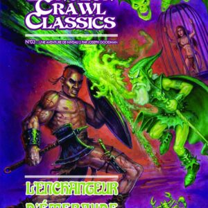 Dungeon Crawl Classics N°3 : L'Enchanteur d'émeraude