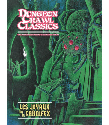 Dungeon Crawl Classics N°4 : Les Joyaux de la Carnifex