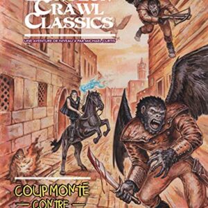 Dungeon Crawl Classics N°7 : Coup monté contre Emirikol