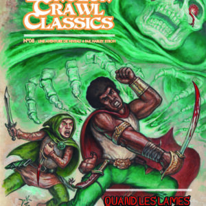 Dungeon Crawl Classics N°8 : Quand les lames défient la Mort