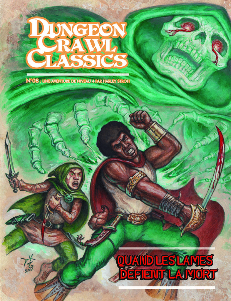 Dungeon Crawl Classics N°8 : Quand les lames défient la Mort