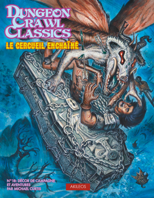 Dungeon Crawl Classics N°18 : Le Cercueil Enchaîné
