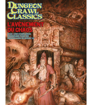 Dungeon Crawl Classics N°23 : L'avènement du chaos