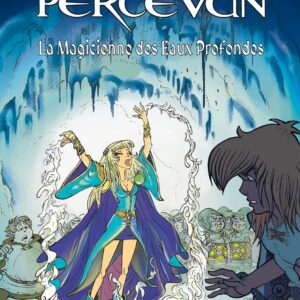 Percevan T16 : La Magicienne des eaux profondes