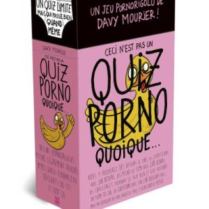 CECI N EST PAS UN QUIZ PORNO, QUOIQUE…