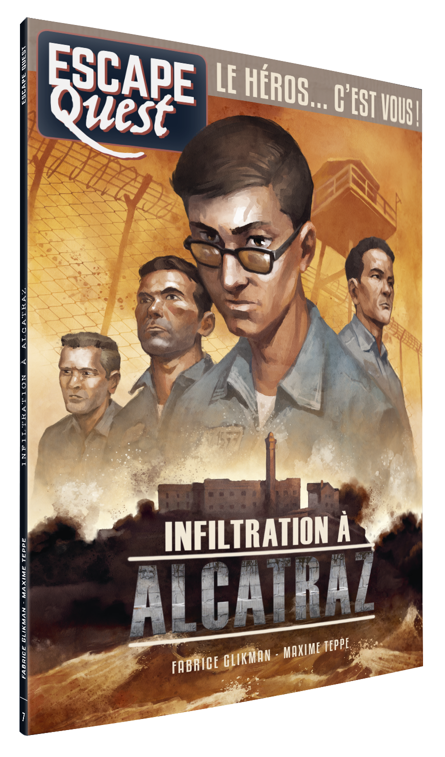 ESCAPE QUEST - Tome 7 : Infiltration à Alcatraz