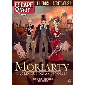 ESCAPE QUEST - Moriarty, la Clinique des âmes volées