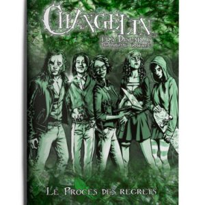 CHANGELIN - Le Procès des Regrets