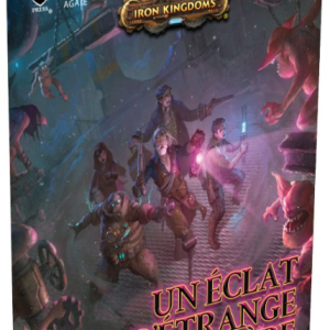 IRON KINGDOMS REQUIEM - Un éclat d'étrange lumière