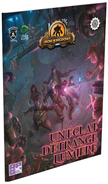 IRON KINGDOMS REQUIEM - Un éclat d'étrange lumière