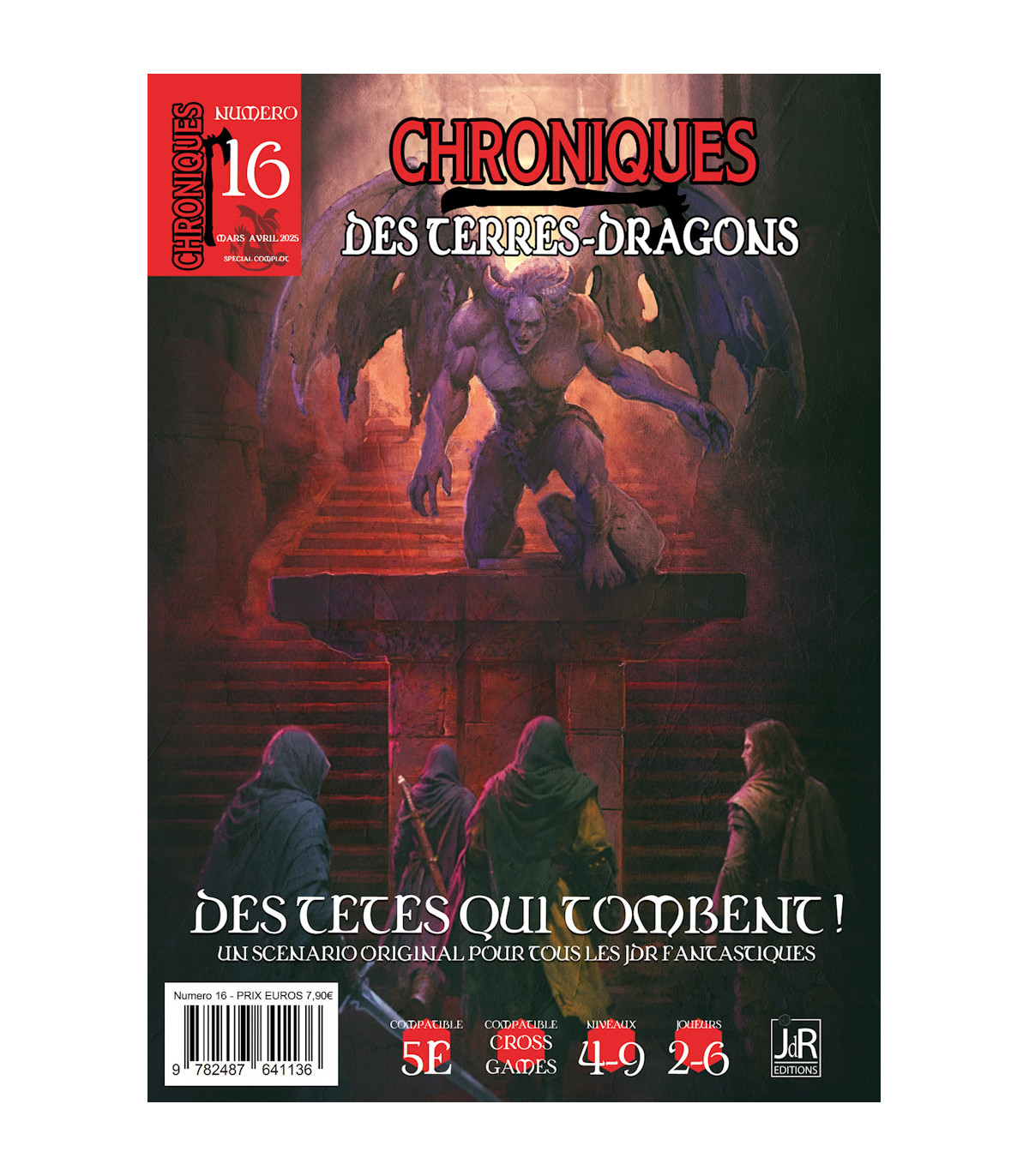 CHRONIQUES DES TERRES DRAGONS - N°16 - Des Têtes qui tombent !
