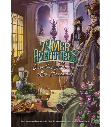 7E MER - Aventures : D'Amour et de Mort - Los Borrachos