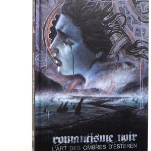 LES OMBRES D'ESTEREN - Artbook Romantisme Noir