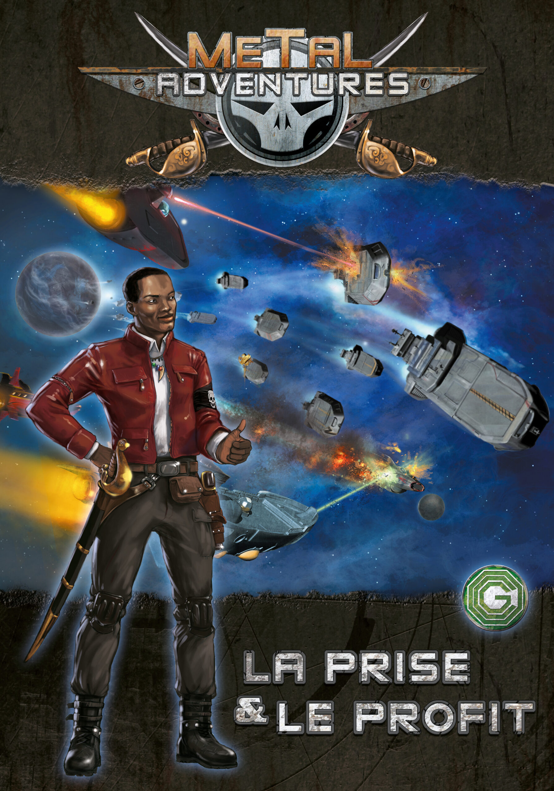 METAL ADVENTURES - LA PRISE & LE PROFIT