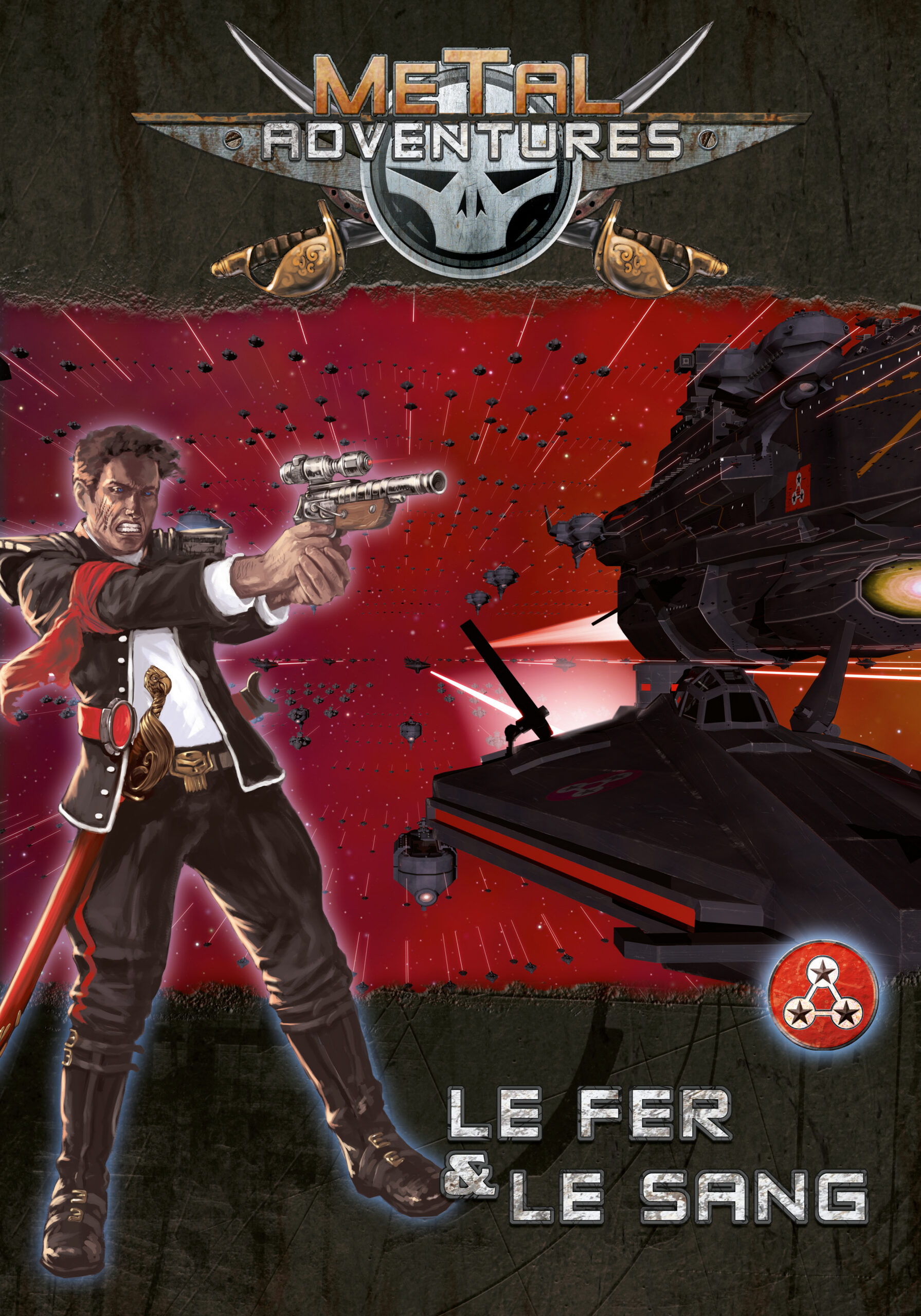 METAL ADVENTURES - LE FER & LE SANG