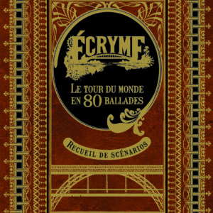 ECRYME - LE TOUR DU MONDE EN 80 BALLADES