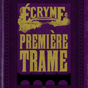 ECRYME - PREMIERE TRAME