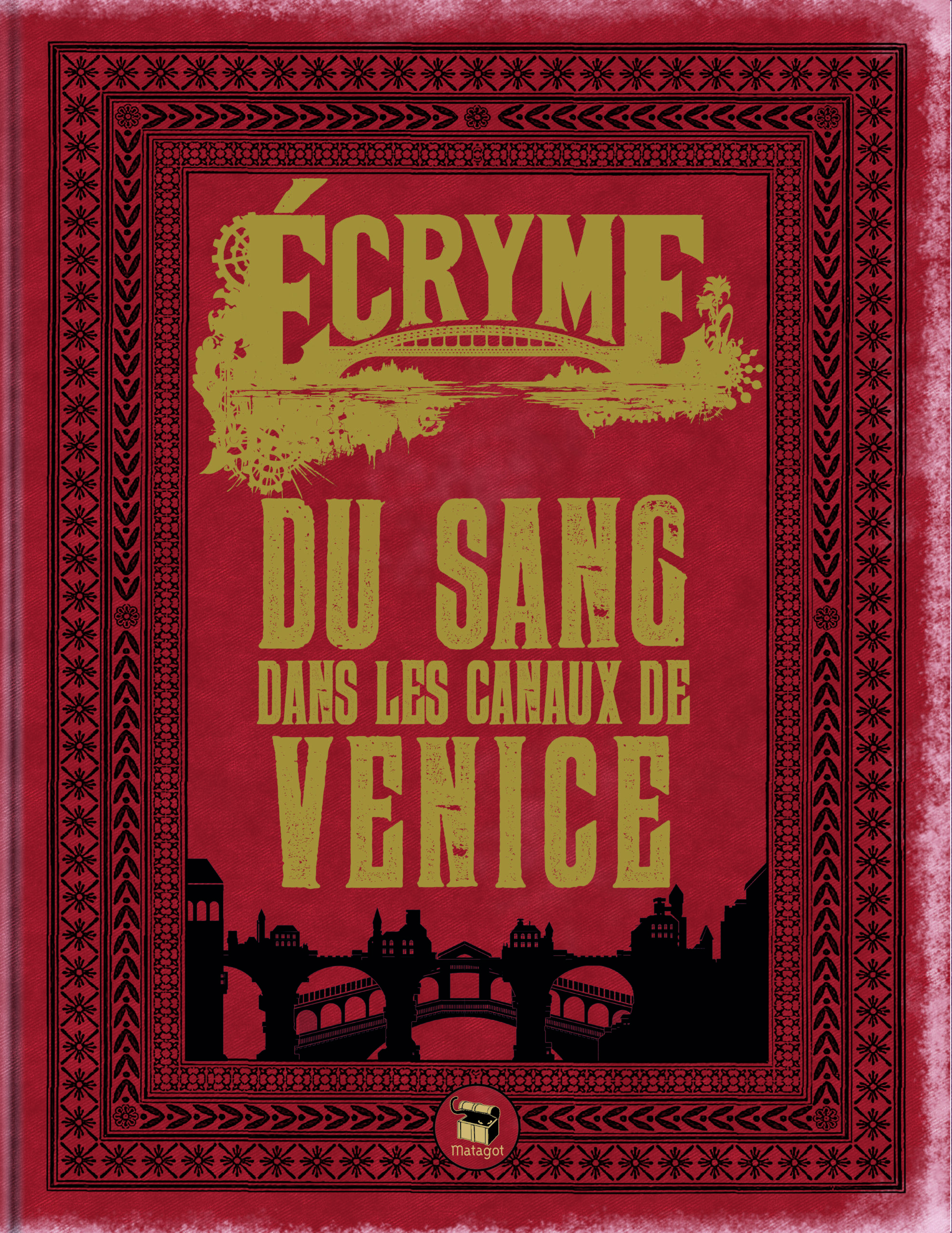 ECRYME - DU SANG DANS LES CANAUX DE VENICE