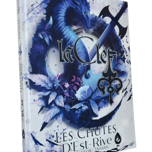 La Clef : Tome 2 - Les Chutes d'Est-Rive