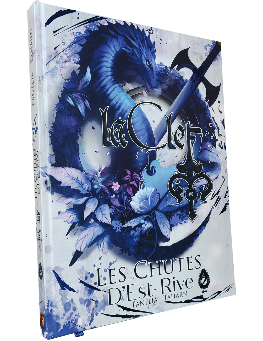 La Clef : Tome 2 - Les Chutes d'Est-Rive