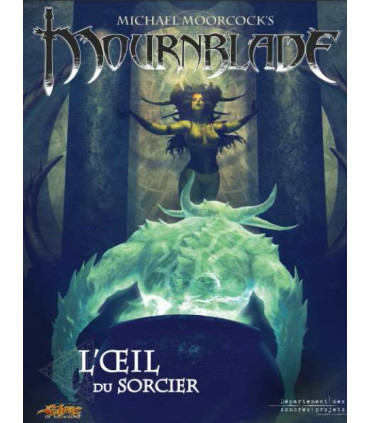 Mournblade : L'Œil du sorcier