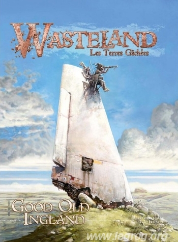 Wasteland Les Terres Gâchées : Good old Ingland