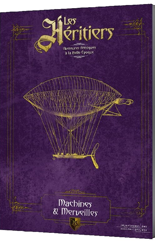 Les Héritiers : Machines et Merveilles