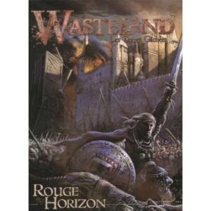 Wasteland Les Terres Gâchées : Rouge Horizon
