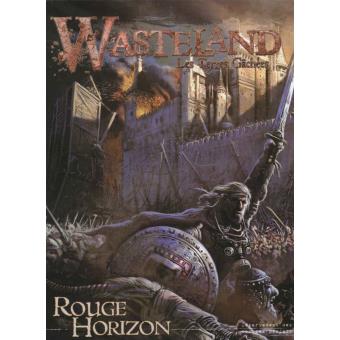 Wasteland Les Terres Gâchées : Rouge Horizon