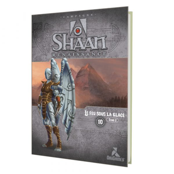 SHAAN - Le Feu sous la Glace tome 2