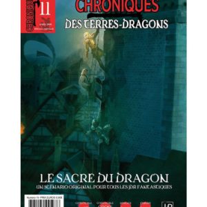 CHRONIQUES DES TERRES DRAGONS - N°11 - Le Sacre du Dragon