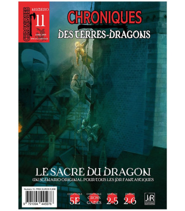 CHRONIQUES DES TERRES DRAGONS - N°11 - Le Sacre du Dragon
