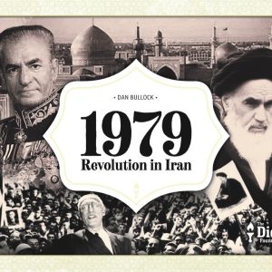 1979: Revolution in Iran, 2nd ed.