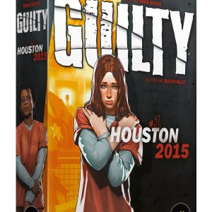Guilty : Houston 2015