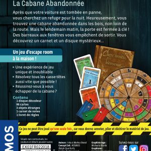 Exit : La Cabane Abandonnée