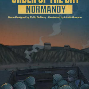 Order of the Day: Normandy