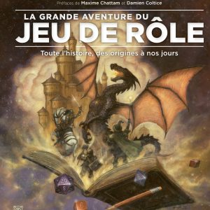 LA GRANDE AVENTURE DU JEU DE ROLE - Edition Augmentée