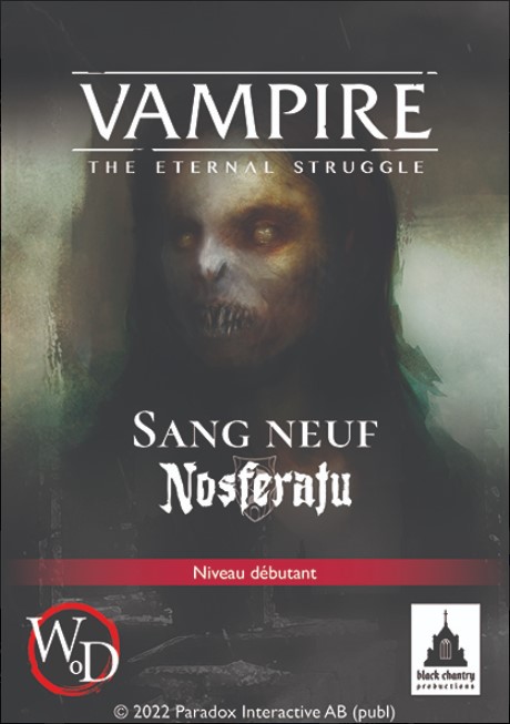 Vampire the Eternal Struggle FR- Sang Neuf Nosferatu