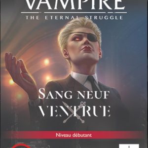 Vampire the Eternal Struggle FR- Sang Neuf Ventrue