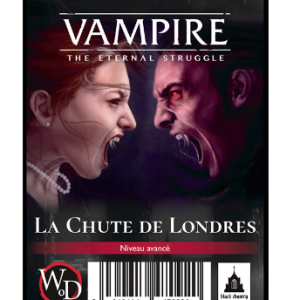 Vampire the Eternal Struggle FR - la chute de Londres extension