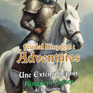 Kingdom Legacy - Adventures Extension VF