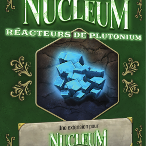 Nucleum: Réacteurs de Plutonium VF - extension